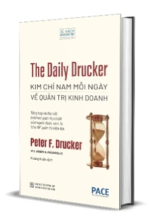The Daily Drucker - Kim Chỉ Nam Mỗi Ngày Về Quản Trị Kinh Doanh (Bìa Cứng) Peter F. Drucker
