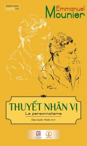 Thuyết nhân vị (Le personnalisme) - Emmanuel Mounier