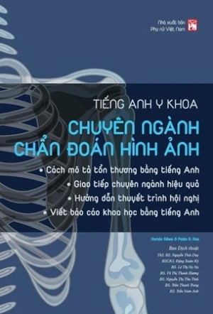 Tiếng Anh Y Khoa Chuyên Ngành Chẩn Đoán Hình Ảnh - Ramón Ribes, Pablo R. Ros
