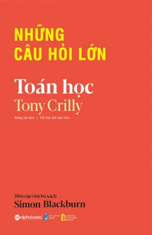 TOÁN HỌC - NHỮNG CÂU HỎI LỚN