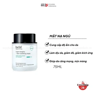 Mặt Nạ Ngủ Làm Dịu Da Belif Super Knight Clear Soothing Mask