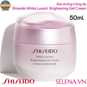 KEM DƯỠNG TRẮNG DA SHISEIDO WHITE LUCENT BRIGHTENING GEL CREAM
