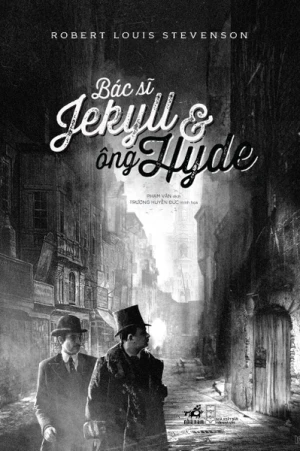BÁC SĨ JEKYLL & ÔNG HYDE