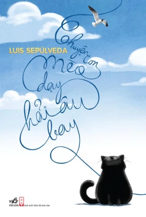 CHUYỆN CON MÈO DẠY HẢI ÂU BAY