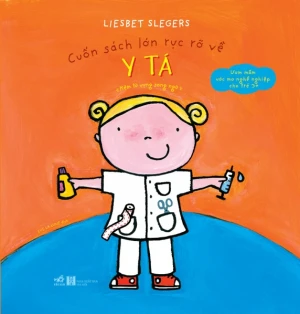 CUỐN SÁCH LỚN RỰC RỠ VỀ Y TÁ