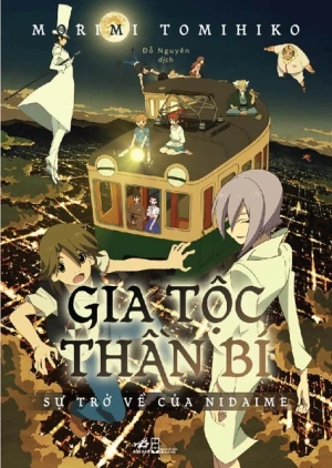 GIA TỘC THẦN BÍ 2 - SỰ TRỞ VỀ CỦA NADAIME