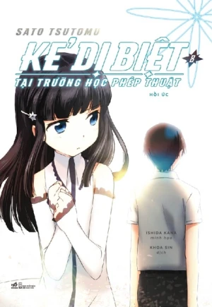 KẺ DỊ BIỆT TẠI TRƯỜNG HỌC PHÉP THUẬT 8 - HỒI ỨC