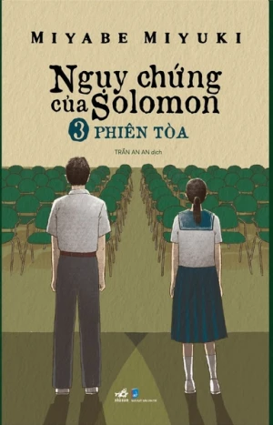 NGỤY CHỨNG CỦA SOLOMON - TẬP 3