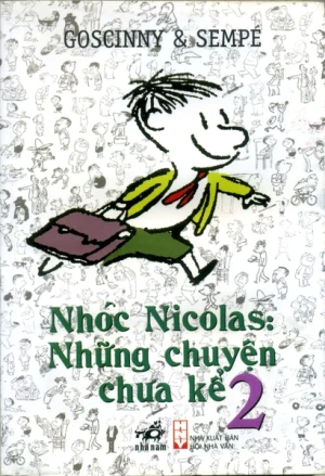 NHÓC NICOLAS: NHỮNG CHUYỆN CHƯA KỂ - TẬP 2