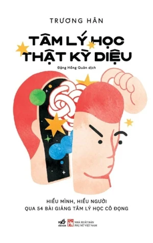 TÂM LÝ HỌC THẬT KỲ DIỆU