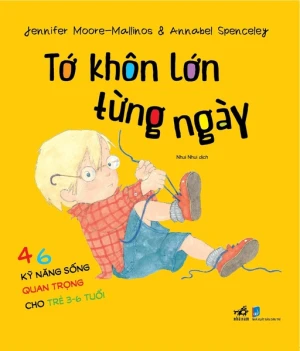 TỚ KHÔN LỚN TỪNG NGÀY