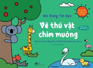 VẼ VẠN VẬT TỪ NHỮNG NÉT ĐƠN GIẢN - VẼ THÚ VẬT CHIM MUÔNG