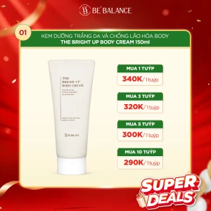 [SUPER DEAL][DATE T9/2026]Kem Dưỡng Trắng Da Và Chống Lão Hóa Body The Bright Up Body Cream 150ml - Be'Balance Việt Nam