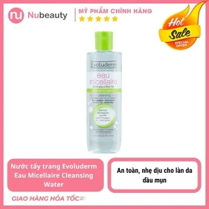 Nước tẩy trang Evoluderm Eau Micellaire Cleansing Water chuyên cho làn da dầu, mụn