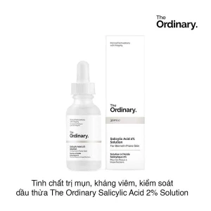Tinh chất trị mụn, kháng viêm, kiểm soát dầu thừa The Ordinary Salicylic Acid 2% Solution 30ml