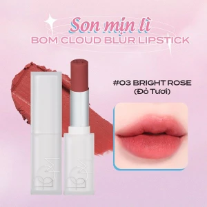 Son Mịn Lì Bom Cloud Blur Lipstick 3,3G 03 Bright Rose.