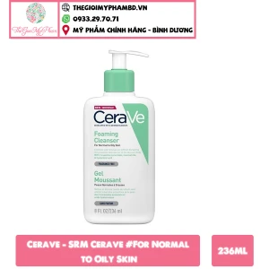 Cerave - SRM Cerave 236ml For Normal to Oily Skin