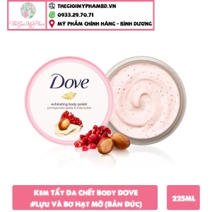 Kem Tẩy Da Chết Body DOVE 225ml Lựu Và Bơ Hạt Mỡ (Bản Đức)